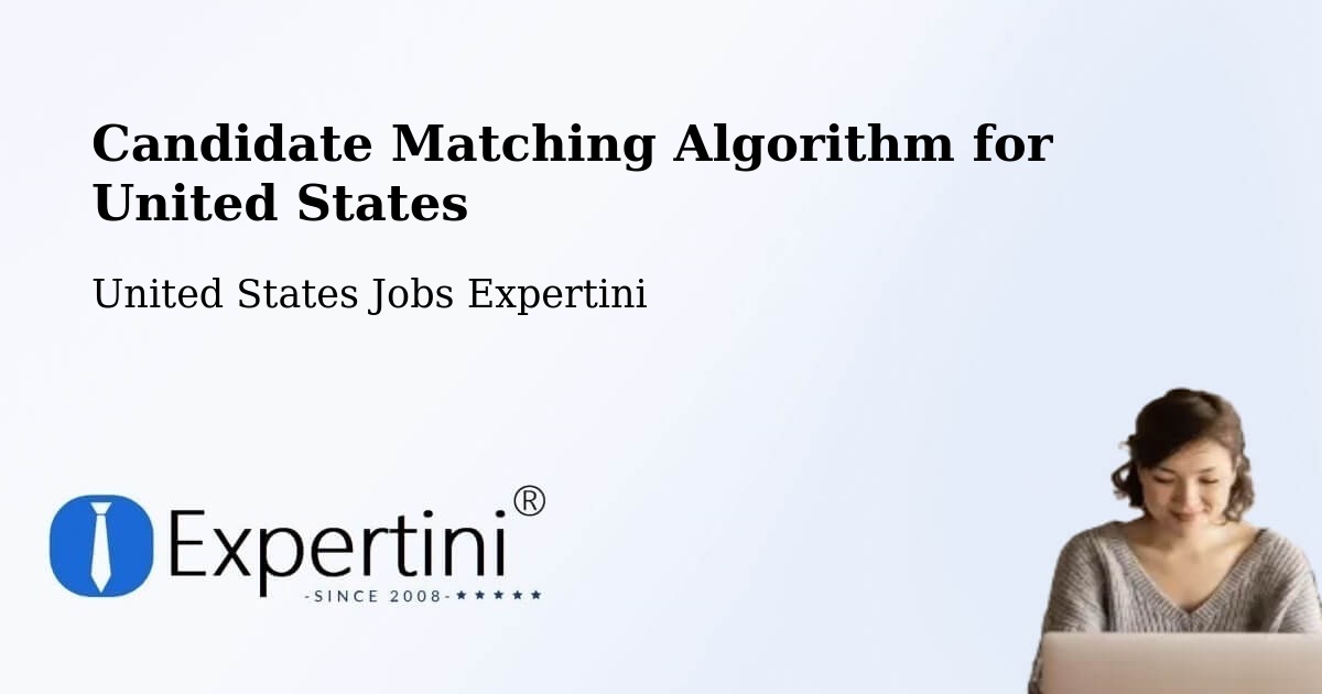 Candidate Matching Algorithm Overview – Beale Air Force Base - United States Jobs Expertini